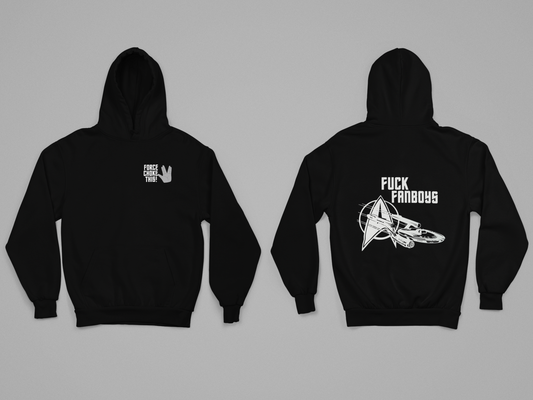 Fuck Fanboys Hoodie!